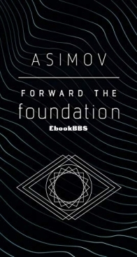 Forward the Foundation - Foundation (Publication Order) 7 - Isaac Asimov - English