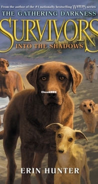 Into the Shadows - Survivors The Gathering Darkness 3 - Erin Hunter - English
