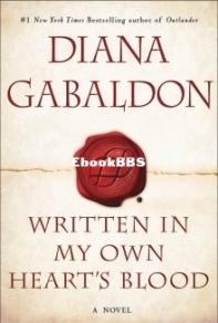 Written In My Own Hearts Blood - Outlander 08 - Diana Gabaldon - English