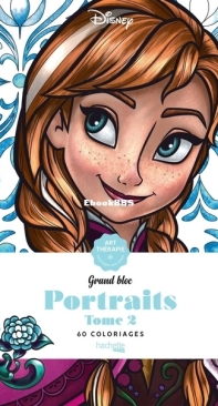 Disney Portraits 2 - Coloring Book - Hachette Heroes -  French