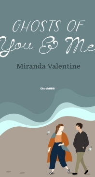 Ghosts of You and Me - Miranda Valentine - English