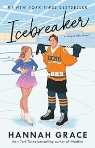 Icebreaker -The Maple Hills Series Book 1 -  Hannah Grace - English