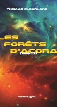 Les Forêts D'Acora - Thomas Clearlake - French