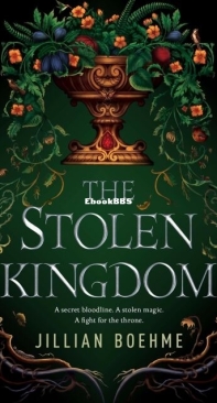 The Stolen Kingdom - Jillian Boehme - English