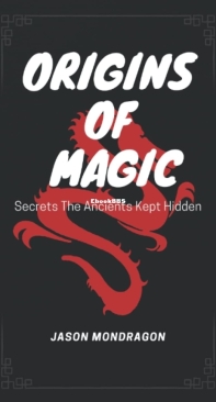 Origins Of Magic - Jason Mondragon - English
