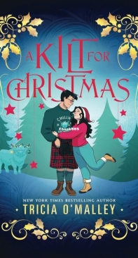 A Kilt For Christmas - The Enchanted Highlands 03 - Tricia O'Malley - English
