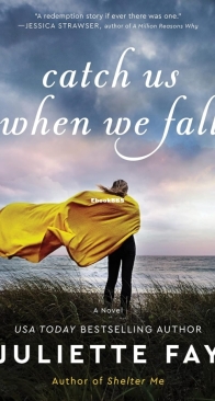 Catch Us When We Fall - Juliette Fay - English