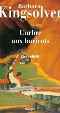 L'Arbre Aux Haricots - Greer Family 1 - Barbara  Kingsolver - French