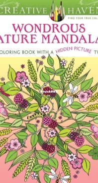 Wondrous Nature Mandalas - A Coloring Book With A Hidden Picture Twist - English