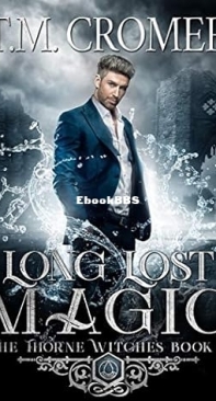 Long Lost Magic - [Thorne Witches 06] - T. M. Cromer  2019 English