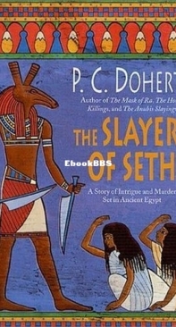 The Slayers of Seth - Amerotke 4 - Paul Doherty - English