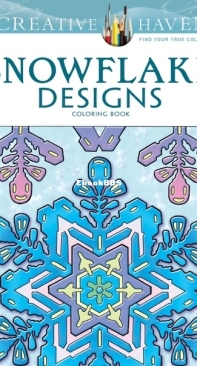Snowflake Designs - Coloring Book - Creative Haven - A.G. Smith -English
