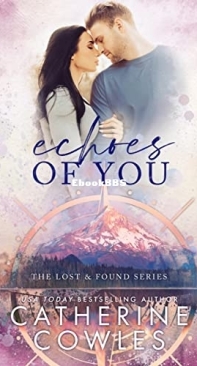Echoes of You - Lost and Found 2 - Catherine Cowles - English