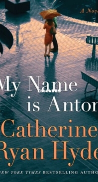 My Name is Anton - Catherine Ryan Hyde - English