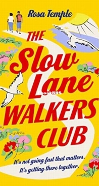 The Slow Lane Walkers Club - Rosa Temple - English