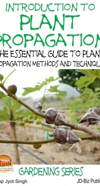 Introduction to Plant Propagation - Dueep Jyot Singh - English