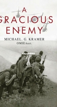 A Gracious Enemy - Michael G. Kramer - English