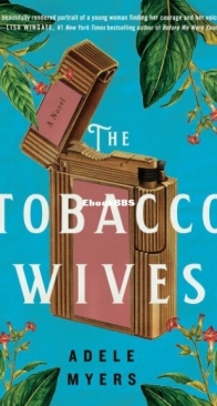 The Tobacco Wives - Adele Myers - English