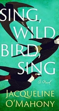 Sing, Wild Bird, Sing - Jacqueline O'Mahony - English