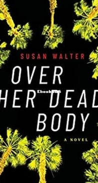 Over Her Dead Body - Susan Walter - English