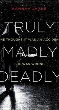 Truly, Madly, Deadly - Hannah Jayne - English