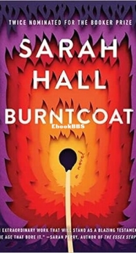 Burntcoat - Sarah Hall - English
