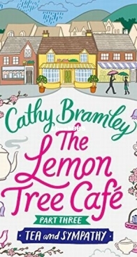 Tea and Sympathy - The Lemon Tree Cafe 3 - Cathy Bramley - English