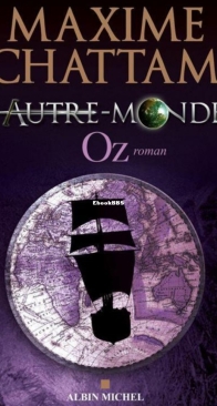Oz - Autre Monde 5 - Maxime Chattam - French