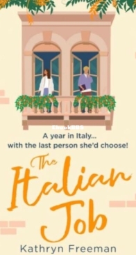 The Italian Job - Kathryn Freeman - English