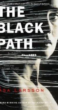 The Black Path - Rebecka Martinsson 3 - Asa Larsson - English