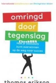 Omringd Door Tegenslag - Thomas Erikson - Dutch