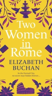Two Women In Rome - Elizabeth Buchan - English