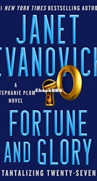 Fortune and Glory Tantalizing Twenty-Seven - Stephanie Plum 27 - Janet Evanovich - English