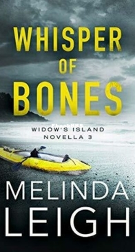 Whisper of Bones - Widow's Island 3 - Melinda Leigh - English