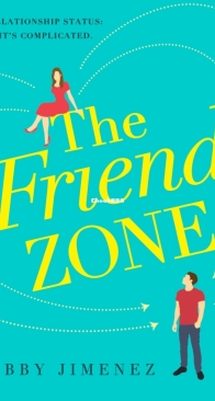 The Friend Zone - The Friend Zone 1 - Abby Jimenez - English