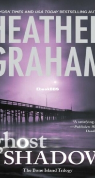 Ghost Shadow - Bone Island Trilogy 1 - Heather Graham - English