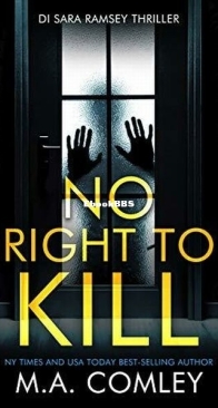 No Right To Kill - DI Sara Ramsey 1 - M. A. Comley - English