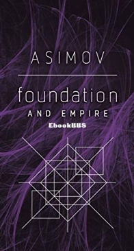 Foundation and Empire - Foundation (Publication Order) 2 - Isaac Asimov - English