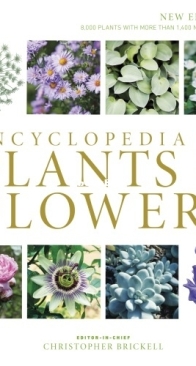 Encyclopedia of Plants and Flowers - DK - Christopher Brickell - English