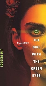 The Girl With The Green Eyes - Take Her Back 1 -  J. M. Briscoe - English