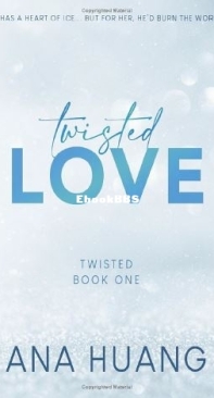 Twisted Love - Twisted Book 1 -  Ana Huang- English.