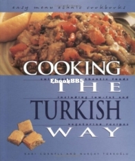 Cooking the Turkish Way - Kari Cornell, Nurcay Turkoglu - English