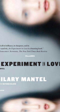 An Experiment in Love by Hilary Mantel - English