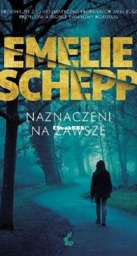 Naznaczeni Na Zawsze - Jana Berzelius 1 - Emelie Schepp - Polish