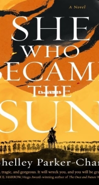 She Who Became the Sun - The Radiant Emperor 1 - Shelley Parker Chan - English