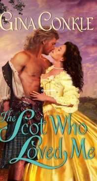 The Scot Who Loved Me - Scottish Treasures 01 - Gina Conkle - English
