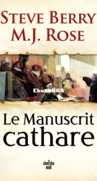 Le Manuscrit Cathare - Cassiopeia Vitt Adventure 3 - Steve Berry, M.J. Rose - French