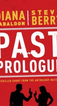Past Prologue - Diana Gabaldon and Steve Berry - English