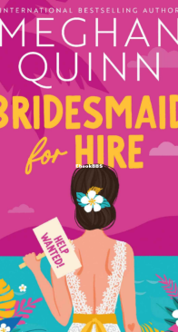 Bridesmaid for Hire - Meghan Quinn - English