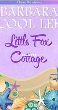Little Fox Cottage - Driving Ms. Maisy - Pajaro Bay 4 - Barbara Cool Lee - English